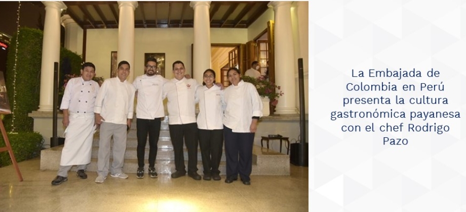 La Embajada de Colombia en Perú presenta la cultura gastronómica payanesa con el chef Rodrigo Pazo