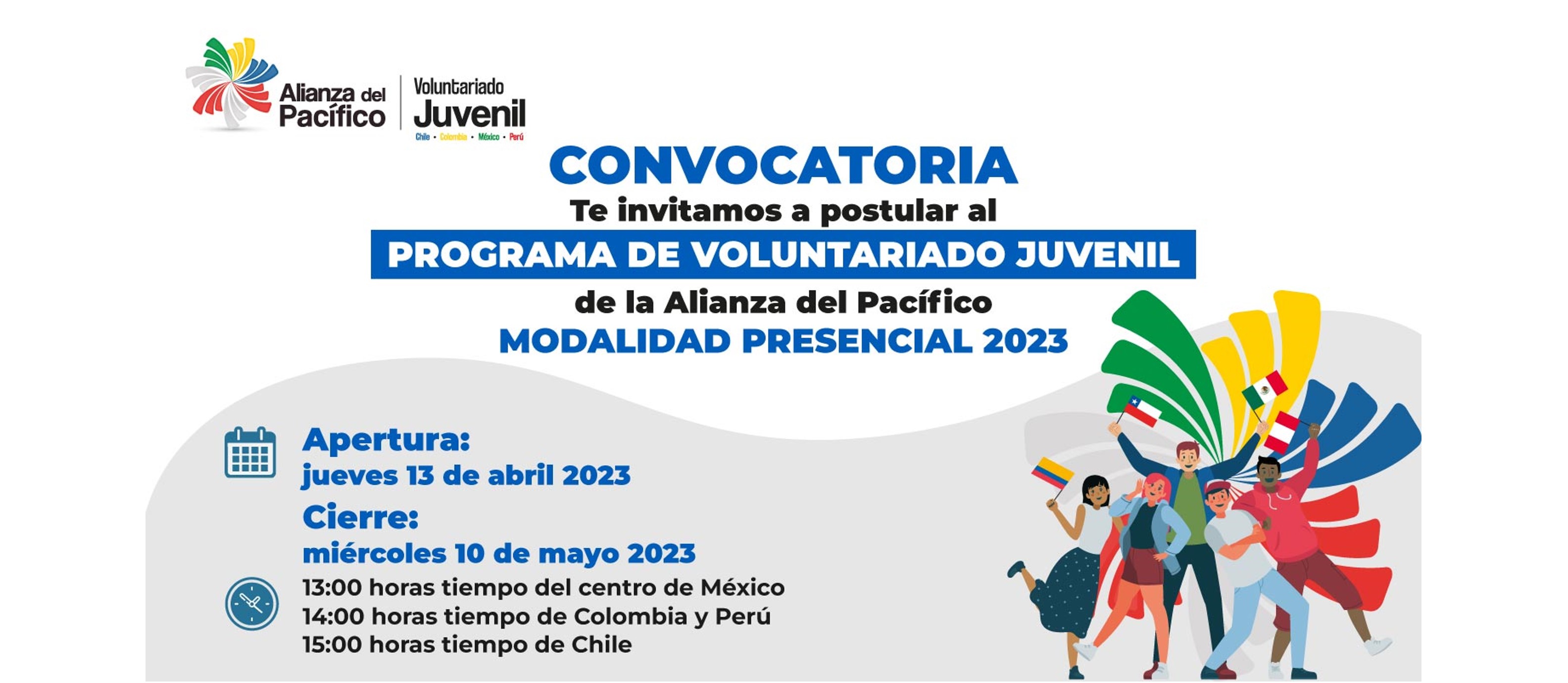 ¡Te invitamos a postular al Programa de Voluntariado Juvenil de la Alianza del Pacífico 2023 modalidad presencial y a vivir una experiencia de integración con otras personas jóvenes de Chile, Colombia, México y Perú!