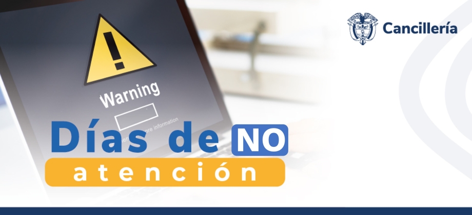 Embajada y consulado de Colombia en Perú no tendrán atención al público los días 7 y 8 de diciembre de 2023